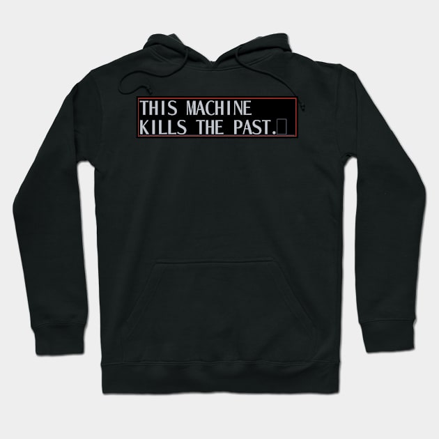 Kill the Past Bumper Sticker Hoodie by chronodia